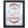 Northlight LED Lighted "Its The Most Wonderful Time Of The Year" Christmas Framed Wall Art