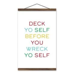 Deck Yo Self 12x18 Teak Hanging Canvas