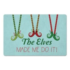The Elves Made Me Do It 27x18 Floor Mat