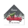 Home Holidays Truck 17x17 House Shaped Canvas