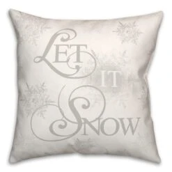 Let It Snowflakes 18x18 Throw Pillow