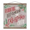 Hot Cocoa And Christmas Cheer Teak Hanging Canvas