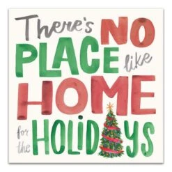 There's No Place Like Home For The Holidays Typography Canvas Wall Art